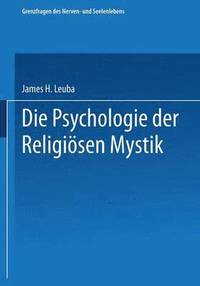 bokomslag Die Psychologie der religisen Mystik