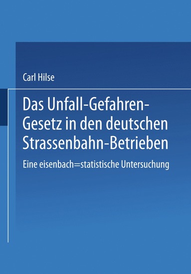 bokomslag Das Unfall-Gefahren-Gesetz in den deutschen Strassenbahn-Betrieben