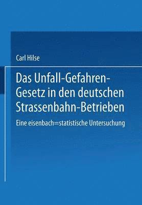 Das Unfall-Gefahren-Gesetz in den deutschen Strassenbahn-Betrieben 1