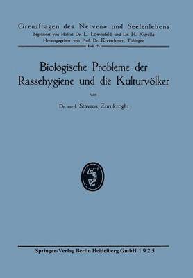 bokomslag Biologische Probleme der Rassehygiene und die Kulturvölker