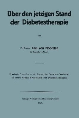 Über den jetzigen Stand der Diabetestherapie 1