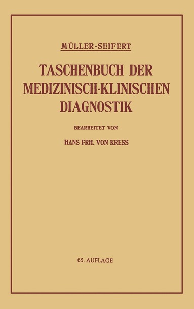 Friedrich Müller, Hans Frh. von Kress, Otto Seifert - Taschenbuch der Medizinisch-Klinischen Diagnostik, Häftad