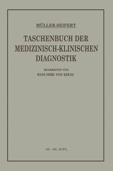 Friedrich von Müller, Otto Seifert, Hans Frh. von Kress, Friedrich Von Muller, Otto Seifert - Taschenbuch der Medizinisch Klinischen Diagnostik, Häftad