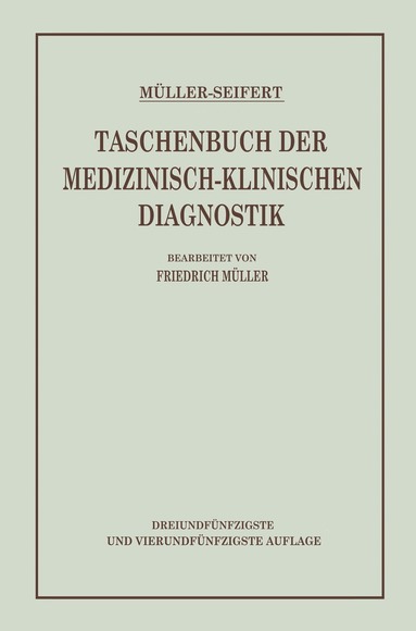 Friedrich von Müller, Otto Seifert, Friedrich Von Muller, Otto Seifert - Taschenbuch der Medizinisch-Klinischen Diagnostik, Häftad