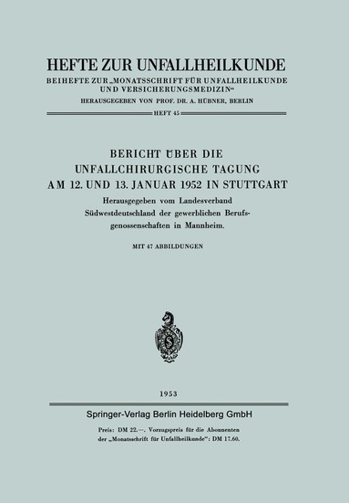 Kenneth A Loparo, Springer - Bericht über die Unfallchirurgische Tagung am 12. und 13. Januar 1952 in Stuttgart, Häftad