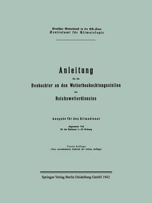 bokomslag Anleitung fr die Beobachter an den Wetterbeobachtungsstellen des Reichswetterdienstes