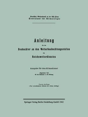 bokomslag Anleitung für die Beobachter an den Wetterbeobachtungsstellen des Reichswetterdienstes
