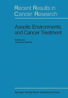 bokomslag Aseptic Environment and Cancer Treatment