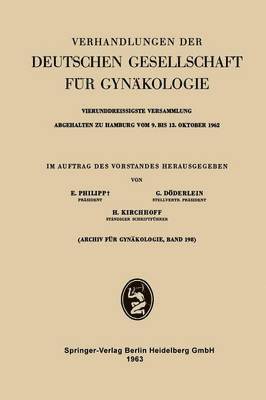Ernst Philipp, Gustav Döderlein, H. Kirchhoff - Vierunddreissigste Versammlung Abgehalten zu Hamburg vom 9. bis 13. Oktober 1962, Häftad