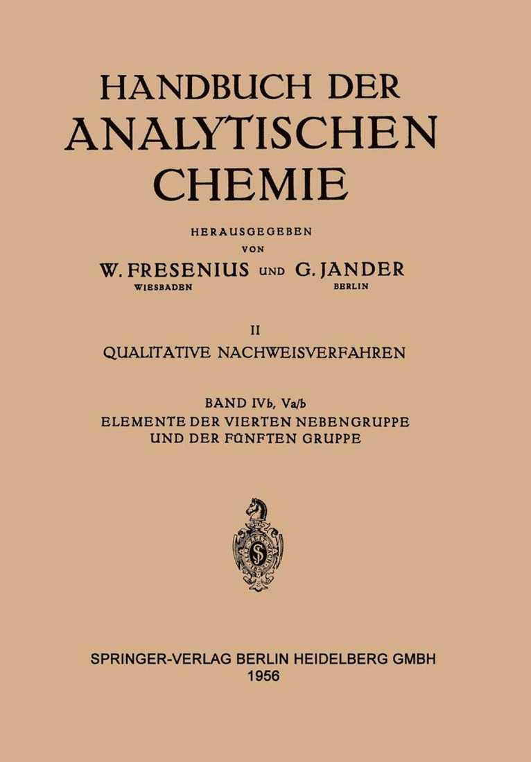 Gustav Jantsch, S. Kühnel Hagen - Elemente Der Vierten Nebengruppe und Der Fünften Gruppe, Häftad