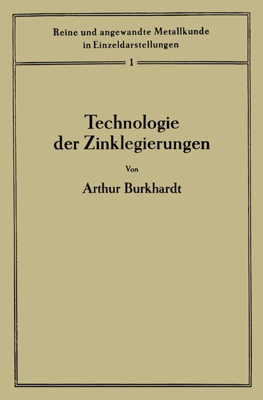 Arthur Burkhardt - Technologie der Zinklegierungen, Häftad