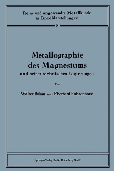 bokomslag Metallographie des Magnesiums und seiner technischen Legierungen