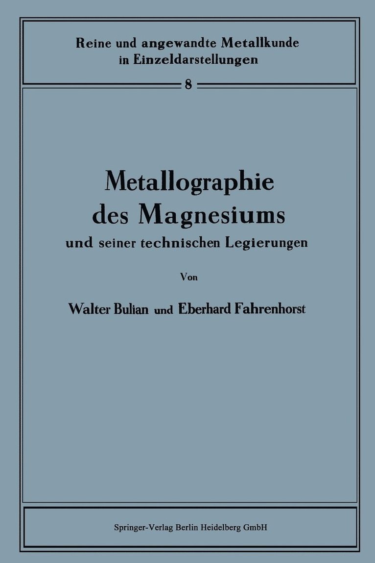 Metallographie des Magnesiums und seiner technischen Legierungen 1