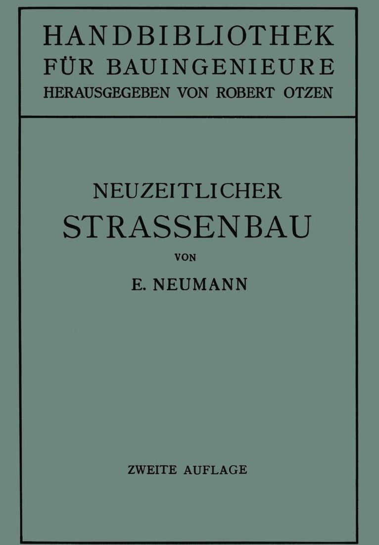Der neuzeitliche Straßenbau
