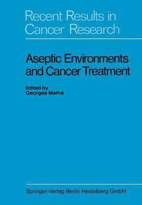 bokomslag Aseptic Environments and Cancer Treatment