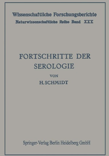 Hans Schmidt - Fortschritte der Serologie, Häftad