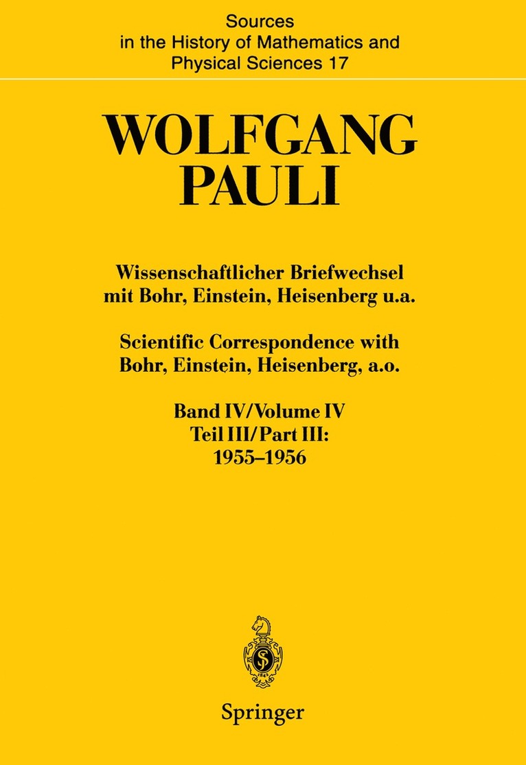Wolfgang Pauli, Karl von Meyenn, Karl Von Meyenn - Wissenschaftlicher Briefwechsel mit Bohr, Einstein, Heisenberg u.a. Band IV, Teil III: 1955–1956. Scientific Correspondence with Bohr, Einstein, Heisenberg, a.o. Volume IV, Part III: 1955–1956, Häftad