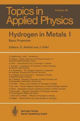 G. Alefeld, J. Völkl - Hydrogen in Metals I, Häftad