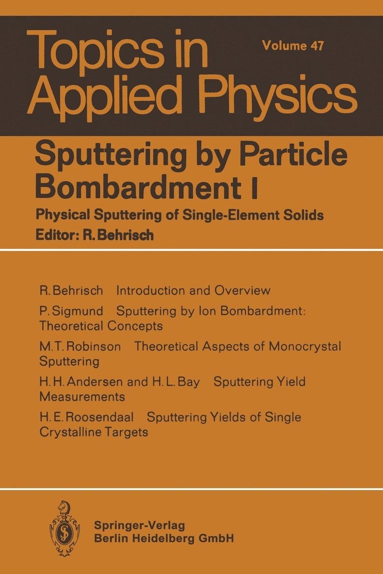 Sputtering by Particle Bombardment I 1
