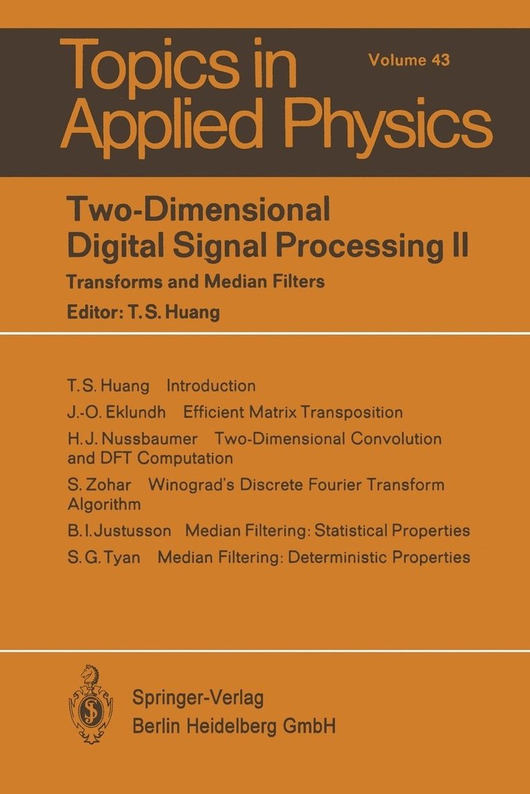 T.S. Huang, T. S. Huang - Two-Dimensional Digital Signal Processing II, Häftad