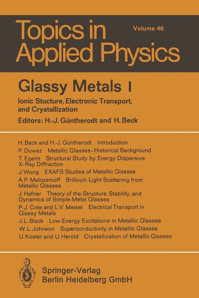 Glassy Metals I 1