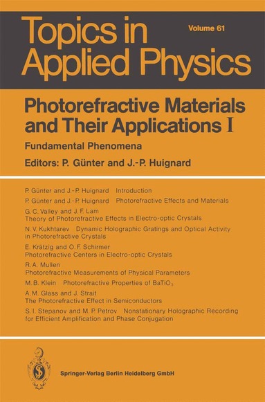 Peter Günter, Jean-Pierre Huignard - Photorefractive Materials and Their Applications I, Häftad