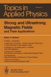 bokomslag Strong and Ultrastrong Magnetic Fields