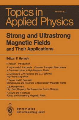 bokomslag Strong and Ultrastrong Magnetic Fields