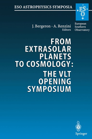 Jacqueline Bergeron, Alvio Renzini - From Extrasolar Planets to Cosmology: The VLT Opening Symposium, Häftad
