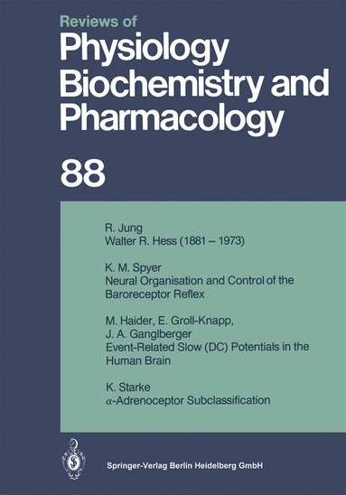 R. H. Adrian, H. zur Hausen, E. Helmreich, H. Holzer, R. Jung, R. J. Linden, P. A. Miescher, J. Piiper, H. Rasmussen, U. Trendelenburg, K. Ullrich, W. Vogt, A. Weber - Reviews of Physiology, Biochemistry and Pharmacology, Häftad