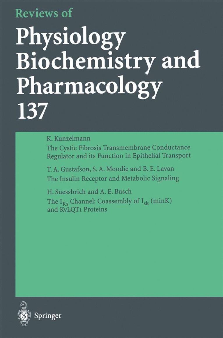 M. P. Blaustein, H. Grunicke, E. Habermann, D. Pette, H. Reuter, B. Sakmann, M. Schweiger, E. R. Weibel, E. M. Wright, R. Greger, R. Jahn, W. J. Lederer, L. M. Mendell, A. Miyajima, G. Schultz - Reviews of Physiology, Biochemistry and Pharmacology, Häftad