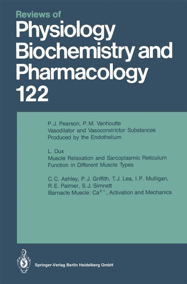 M. P. Blaustein, H. Grunicke, E. Habermann, D. Pette, H. Reuter, B. Sakmann, M. Schweiger, E. R. Weibel, E. M. Wright - Reviews of Physiology, Biochemistry and Pharmacology, Häftad