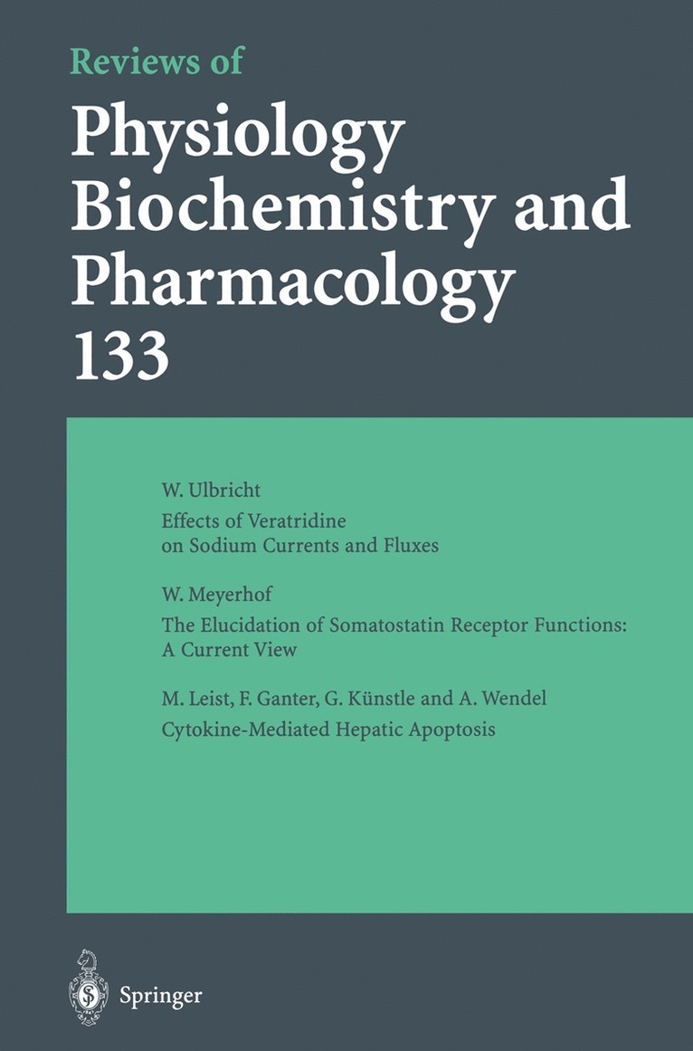 M. P. Blaustein, H. Grunicke, E. Habermann, D. Pette, H. Reuter, B. Sakmann, M. Schweiger, E. R. Weibel, E. M. Wright, R. Greger, R. Jahn, W. J. Lederer, L. M. Mendell, A. Miyajima, G. Schultz - Reviews of Physiology, Biochemistry and Pharmacology, Häftad