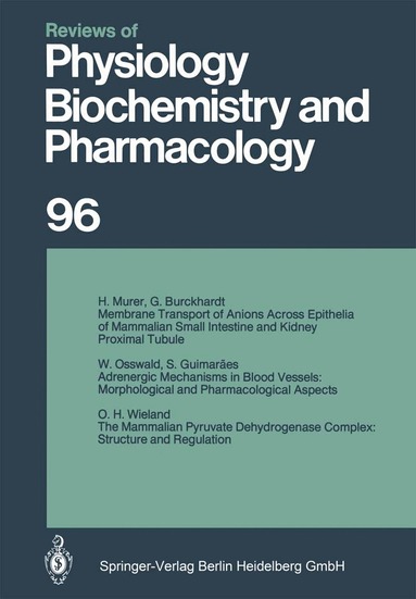 R. H. Adrian, H. zur Hausen, E. Helmreich, H. Holzer, R. Jung, R. J. Linden, P. A. Miescher, J. Piiper, H. Rasmussen, U. Trendelenburg, K. Ullrich, W. Vogt, A. Weber - Reviews of Physiology, Biochemistry and Pharmacology, Häftad