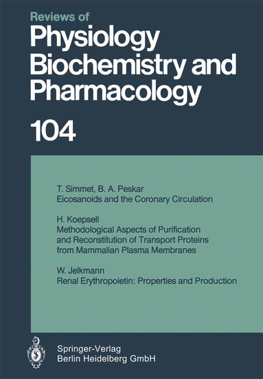 E. Habermann, K. Ullrich, W. Vogt, E. Helmreich, H. Holzer, R. Jung, R. J. Linden, P. A. Miescher, J. Piiper, W. Singer, U. Trendelenburg - Reviews of Physiology, Biochemistry and Pharmacology, Häftad