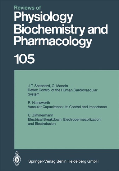 P. F. Baker, B. Sakmann, W. Singer, U. Trendelenburg, K. J. Ullrich, H. Grunicke, E. Habermann, R. Jung, R. J. Linden, P. A. Miescher, H. Neurath, S. Numa, D. Pette - Reviews of Physiology, Biochemistry and Pharmacology, Häftad