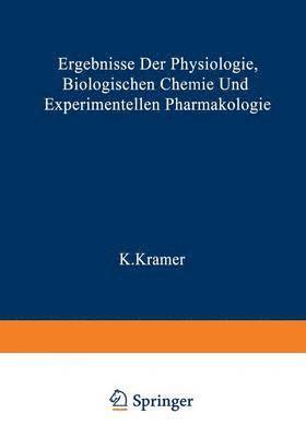 bokomslag Ergebnisse der Physiologie Biologischen Chemie und Experimentellen Pharmakologie