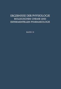 bokomslag Ergebnisse der Physiologie, Biologischen Chemie und Experimentellen Pharmakologie