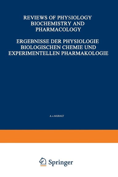 bokomslag Ergebnisse der Physiologie Biologischen Chemie und Experimentellen Pharmakologie / Reviews of Physiology Biochemistry and Experimental Pharmacology