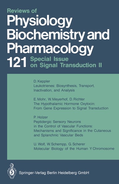 M. P. Blaustein, H. Grunicke, E. Habermann, D. Pette, H. Reuter, B. Sakmann, M. Schweiger, E. R. Weibel, E. M. Wright - Reviews of Physiology Biochemistry and Pharmacology, Häftad