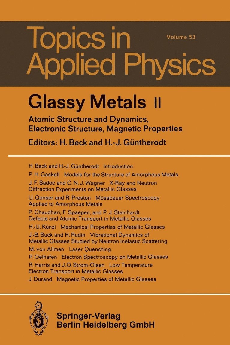 H. Beck, H.-J. Güntherodt, H. -J Güntherodt, H. -J Guntherodt, H. -J. Güntherodt - Glassy Metals II, Häftad