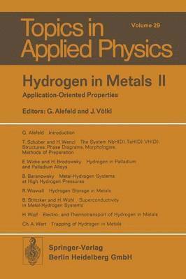 Hydrogen in Metals II 1