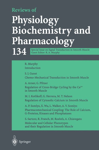 Dr. Richard A. Murphy, M. P. Blaustein, R. Greger, H. Grunicke, R. Jahn, W. J. Lederer, L. M. Mendell, A. Miyajima, D. Pette, G. Schultz, M. Schweiger - Reviews of Physiology Biochemistry and Pharmacology, Häftad