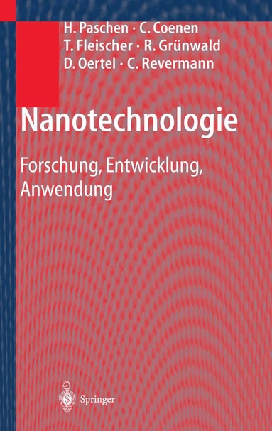 H. Paschen, C. Coenen, T. Fleischer, R. Grünwald, D. Oertel, C. Revermann - Nanotechnologie, Häftad