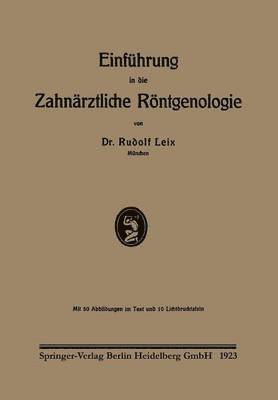 Einfhrung in die Zahnrztliche Rntgenologie 1