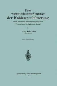 bokomslag ber wrmetechnische Vorgnge der Kohlenstaubfeuerung