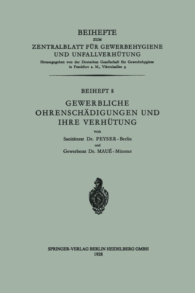 Gewerbliche Ohrenschdigungen und ihre Verhtung 1