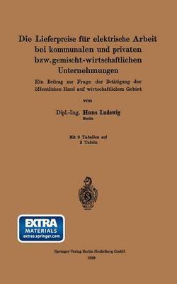 Die Lieferpreise fr elektrische Arbeit bei kommunalen und privaten bzw. gemischt-wirtschaftlichen Unternehmungen 1