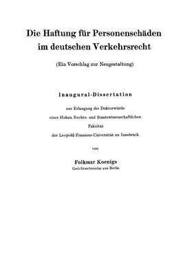 bokomslag Die Haftung fr Personenschden im deutschen Verkehrsrecht