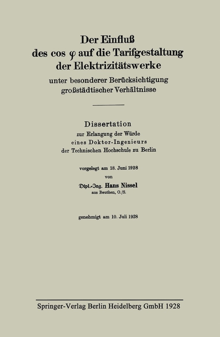 Hans Nissel - Der Einfluß des cos φ auf die Tarifgestaltung der Elektrizitätswerke unter besonderer Berücksichtigung großstädtischer Verhältnisse, Häftad
